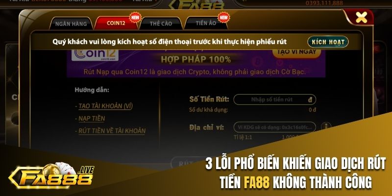 3 lỗi phổ biến khiến giao dịch rút tiền FA88 không thành công