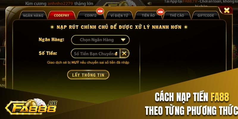 Cách nạp tiền FA88 từ A đến Z theo từng phương thức cụ thể